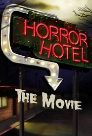 Horror Hotel the Movie (2016) M4ufree