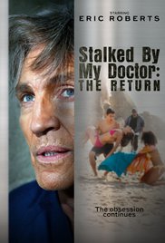 Stalked by My Doctor: The Return (2016) M4ufree