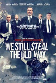 We Still Steal the Old Way (2016) M4ufree