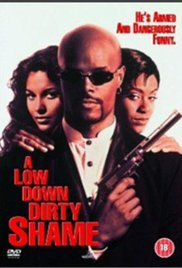A Low Down Dirty Shame (1994) M4ufree