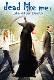 Dead Like Me: Life After Death 2009 M4ufree