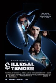 Illegal Tender (2007) M4ufree