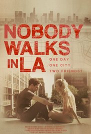 Nobody Walks in L.A. (2016) M4ufree
