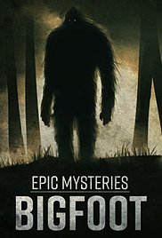 Epic Mysteries Bigfoot 2016 M4ufree