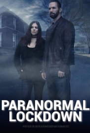 Paranormal Lockdown (TV Series 2016) StreamM4u M4ufree