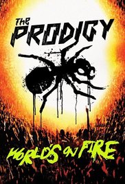 The Prodigy: Worlds on Fire (2011) M4ufree