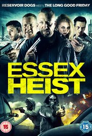 Essex Heist (2017) M4ufree