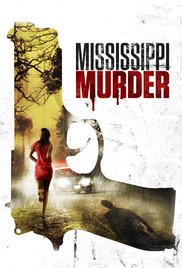Mississippi Murder (2017) M4ufree