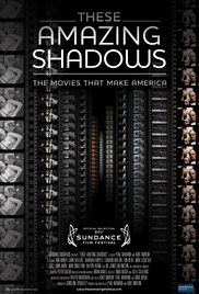 These Amazing Shadows (2011) M4ufree