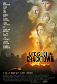 Life Is Hot in Cracktown (2009) M4ufree
