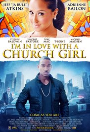 I am in Love with a Church Girl (2013) M4ufree