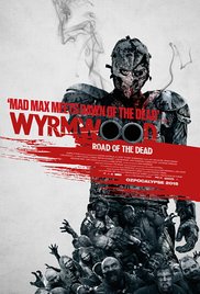 Wyrmwood: Road of the Dead (2014) M4ufree