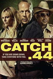Catch .44 (2011) M4ufree