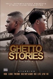 Ghetto Stories (2010) M4ufree