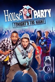 House Party: Tonights the Night (2013) M4ufree