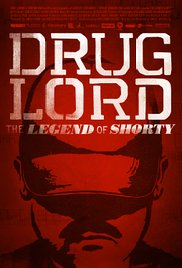 Drug Lord: The Legend of Shorty (2014) M4ufree