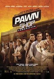 Pawn Shop Chronicles (2013) M4ufree