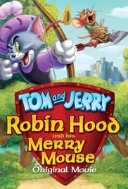 Tom and Jerry: Robin Hood and His Merry Mouse 2012 M4ufree
