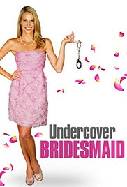 Undercover Bridesmaid 2012 M4ufree