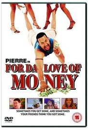 For da Love of Money (2002) M4ufree