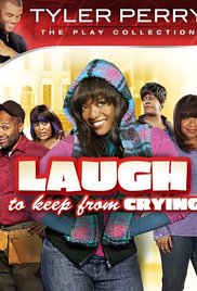 Tyler Perrys Laugh To Keep From Crying 2009 M4ufree