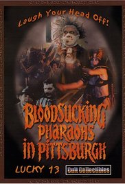 Bloodsucking Pharaohs in Pittsburgh (1991) M4ufree