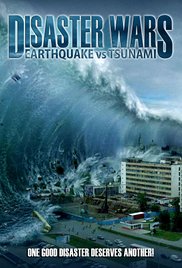 Disaster Wars: Earthquake vs. Tsunami (2013) M4ufree