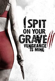 I Spit on Your Grave: Vengeance is Mine (2015) M4ufree
