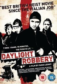Daylight Robbery (2008) M4ufree