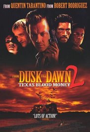 From Dusk Till Dawn 2: Texas Blood Money (1999) M4ufree