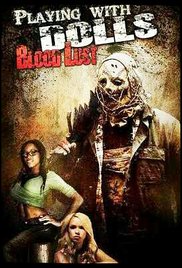 Playing with Dolls: Bloodlust (2016) M4ufree