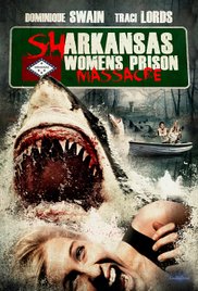Sharkansas Womens Prison Massacre (2016) M4ufree