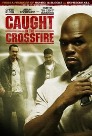 Caught in the Crossfire (2010) M4ufree