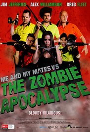 Me and My Mates vs. The Zombie Apocalypse (2015) M4ufree