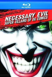 Necessary Evil: SuperVillains of DC Comics (2013) M4ufree
