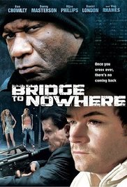 The Bridge to Nowhere (2009) M4ufree