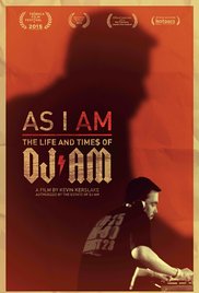 As I AM: The Life and Times of DJ AM (2015) M4ufree