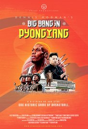 Dennis Rodmans Big Bang in PyongYang (2015) M4ufree