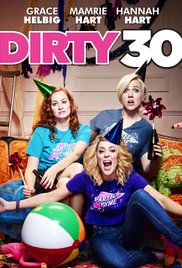 Dirty 30 (2016) M4ufree