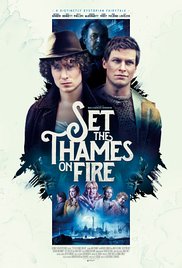 Set the Thames on Fire (2015) M4ufree